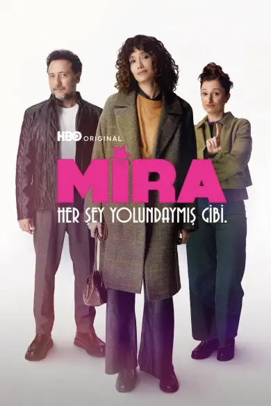 Mira: Her Şey Yolundaymış Gibi izle - HDFilmcehennemi