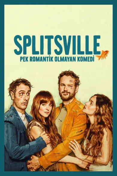 Splitsville: Pek Romantik Olmayan Komedi izle - HDFilmcehennemi